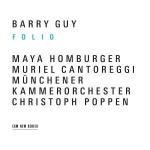 Folio - CD Audio di Maya Homburger,Barry Guy,Christoph Poppen,Münchener Kammerorchester