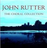 The Choral Collection - CD Audio di John Rutter