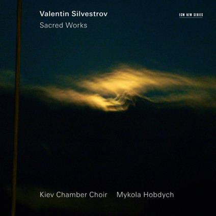 Sacred Works - CD Audio di Valentin Silvestrov