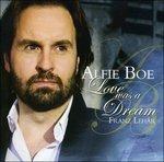 Love Was a Dream - CD Audio di Alfie Boe