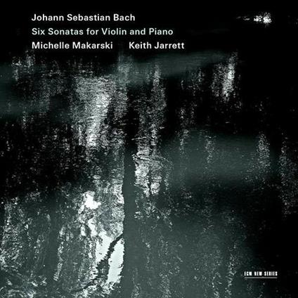 6 Sonate per violino - CD Audio di Johann Sebastian Bach,Keith Jarrett,Michelle Makarski