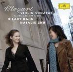 Sonate per violino - CD Audio di Wolfgang Amadeus Mozart,Hilary Hahn,Natalie Zhu