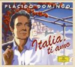 Italia, ti amo - CD Audio di Placido Domingo,Budapest Philharmonic Orchestra,Eugene Kohn