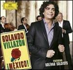 Mexico! - CD Audio di Rolando Villazon,Bolivar Soloists