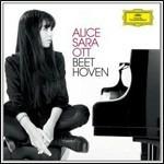 Sonate per pianoforte n.3, n.21 - Rondò a capriccio op.129 - Andante favori - CD Audio di Ludwig van Beethoven,Alice Sara Ott