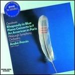 Rapsodia in blu - Concerto in Fa - Un americano a Parigi - CD Audio di George Gershwin,André Previn,Pittsburgh Symphony Orchestra