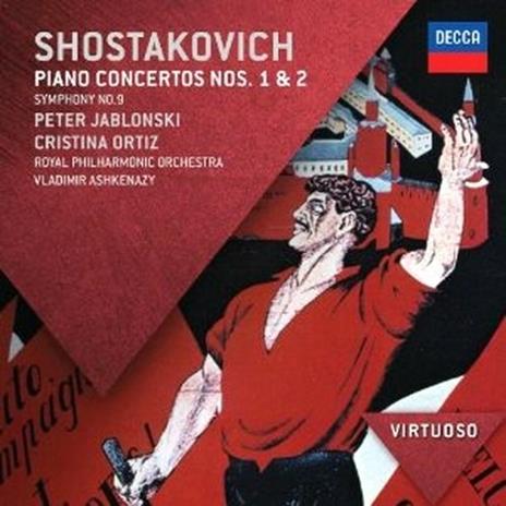 Concerti per pianoforte n.1, n.2 - Sinfonia n.9 - CD Audio di Dmitri Shostakovich,Vladimir Ashkenazy,Cristina Ortiz,Peter Jablonski,Royal Philharmonic Orchestra