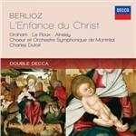 L'enfance du Christ - CD Audio di Hector Berlioz,Susan Graham,John Mark Ainsley,Charles Dutoit,Orchestra Sinfonica di Montreal