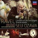 L'enfant et les sortileges - Shéhérazade - CD Audio di Maurice Ravel,Seiji Ozawa,Saito Kinen Orchestra