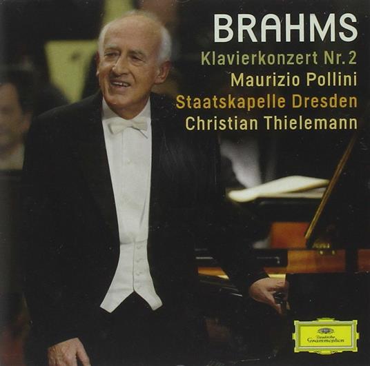Concerto per pianoforte n.2 - CD Audio di Johannes Brahms,Maurizio Pollini,Christian Thielemann,Staatskapelle Dresda