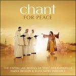 Chant for Peace - CD Audio di Timna Brauer,Cistercian Monks of Stift Heiligenkreuz,Elias Meiri Ensemble