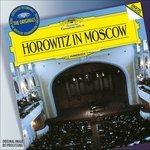 Horowitz in Moscow - CD Audio di Vladimir Horowitz