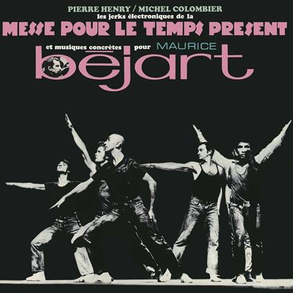 Messe pour le temps present (180 gr. Limited Edition) - Vinile LP di Pierre Henry