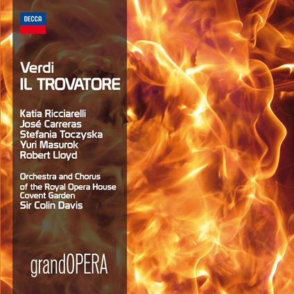 Il Trovatore - CD Audio di Giuseppe Verdi,José Carreras,Katia Ricciarelli