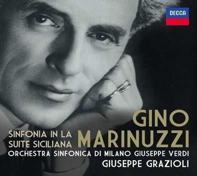 Sinfonia in La - Suite Siciliana - CD Audio di Gino Marinuzzi,Orchestra Sinfonica di Milano Giuseppe Verdi,Giuseppe Grazioli