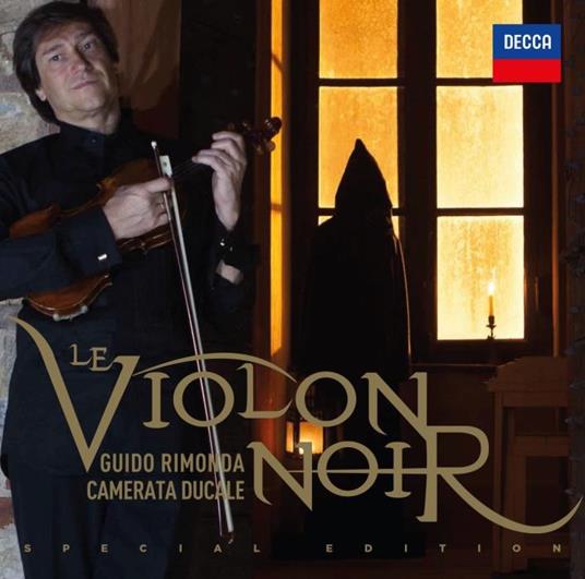 Le violon noire (Special Edition) - CD Audio di Guido Rimonda,Camerata Ducale