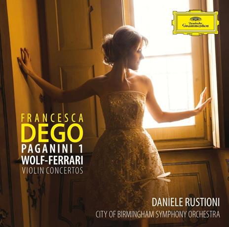 Concerto per violino n.1 op.6 / Concerto per violino op.26 - CD Audio di Niccolò Paganini,Ermanno Wolf-Ferrari,City of Birmingham Symphony Orchestra,Francesca Dego,Daniele Rustioni