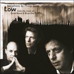 Low Symphony. From the Music of David Bowie & Brian Eno - Vinile LP di Philip Glass