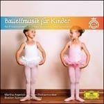 Ballettmusik Fur Kinder - CD Audio