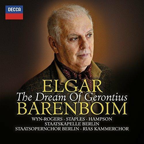 The Dream of Gerontius - CD Audio di Edward Elgar,Staatskapelle Berlino,RIAS Kammerchor,Catherine Wyn-Rogers,Daniel Barenboim