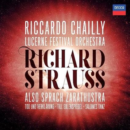 Così parlò Zarathustra (Also Sprach Zarathustra) - CD Audio di Richard Strauss,Riccardo Chailly,Orchestra del Festival di Lucerna