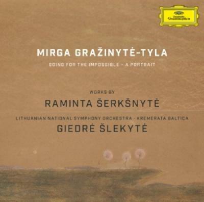 Works of Raminta Serksnyte - CD Audio + DVD di Mirga Grazinyte-Tyla,Raminta Serksnyte
