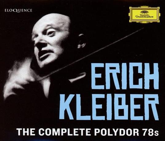 Complete Polydor 78S - CD Audio di Erich Kleiber