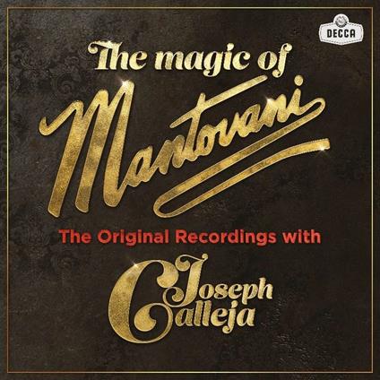 The Magic of Mantovani. The Original Recordings with Joseph Calleja - CD Audio di Joseph Calleja