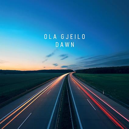 Dawn - CD Audio di Ola Gjeilo