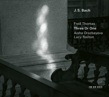 Three or One - CD Audio di Johann Sebastian Bach,Fred Thomas,Aisha Orazbayeva