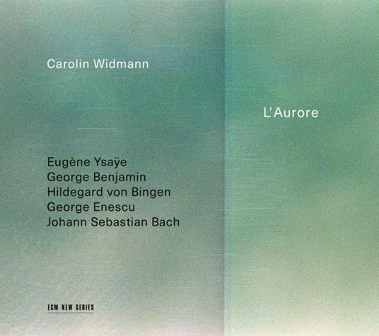 L'Aurore - CD Audio di Carolyn Widmann