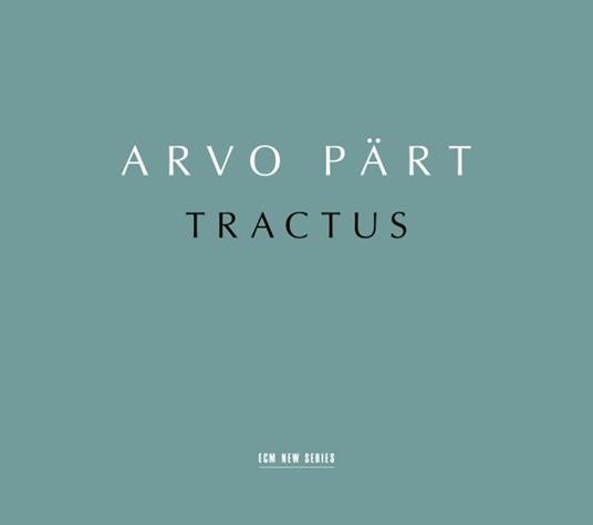 Tractus - Vinile LP di Arvo Pärt