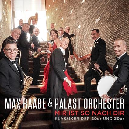 Mir Ist So Nach Dir - Vinile LP di Palast Orchester,Max Raabe