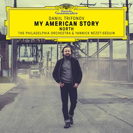 My American Story. North - Vinile LP di Philadelphia Orchestra,Yannick Nezet-Seguin,Daniil Trifonov