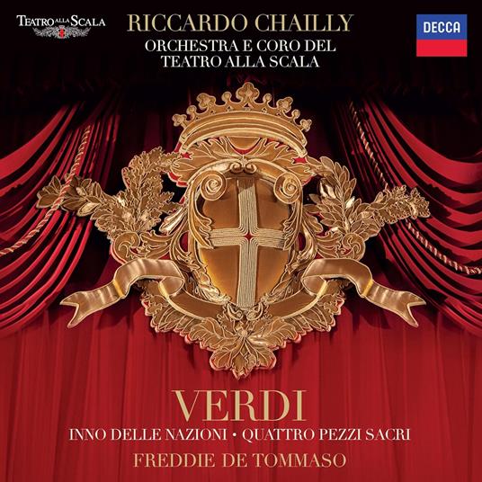 Quattro pezzi sacri - Inno delle nazioni - CD Audio di Giuseppe Verdi,Riccardo Chailly,Orchestra del Teatro alla Scala di Milano