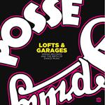 Lofts & Garages. Spring Records and the Birth of Dance Music