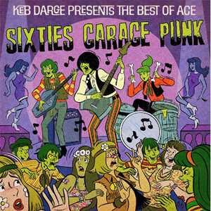 Vinile Keb Darge Presents the Best of Ace 60s Garage Punk 