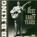 Best of the Early Years - CD Audio di B.B. King