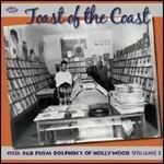 Toast of the Coast. 1950s R&B from Dolphin's of Hollywood vol.2