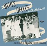 Blues Belles with Attitude! From the Vaults of Modern Records of Hollywood