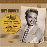 Payday Jump. The 1949-1951 Sessions - CD Audio di Roy Brown