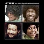 Let It Be. Black America Sings Lennon, McCartney and Harrison - CD Audio