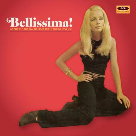 Bellissima! More 1960s She-Pop from Italy - CD Audio