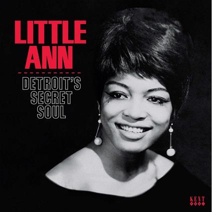 Detroit's Secret Soul - CD Audio di Little Ann