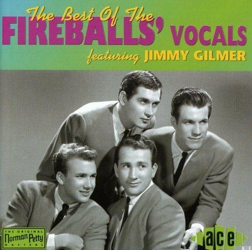 Best of the Fireballs Vocals - CD Audio di Fireballs,Jimmy Gilmer