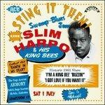 Sting it Then! - CD Audio di Slim Harpo