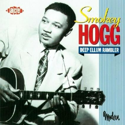 Deep Ellum Rambler - CD Audio di Smokey Hogg