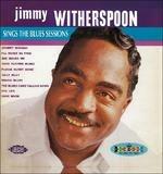 Sings the Blues Sessions - CD Audio di Jimmy Witherspoon