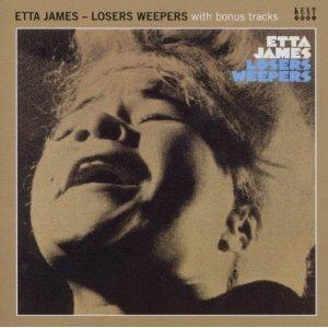 Losers Weepers ( + Bonus Tracks) - CD Audio di Etta James