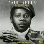 Hot Runnin' Soul. The Singles 1965-1971 - CD Audio di Paul Kelly